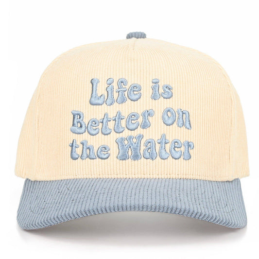 Life Is Better On The Water Corduroy Trucker Hat