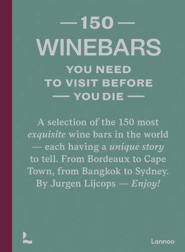 150 Wine Bars You Must Visit