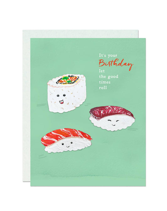 Lets The Good Times Roll, B-day Greeting Card