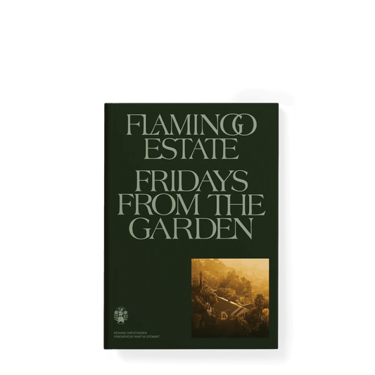 Flamingo Estate- Fridays From the Garden Cookbook